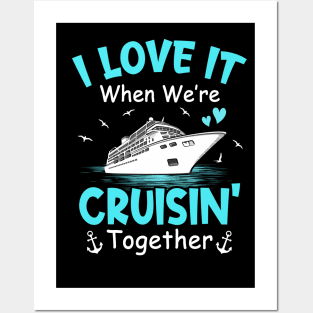 Cousin Cruise I Love It When We're Cruisin' Together Posters and Art